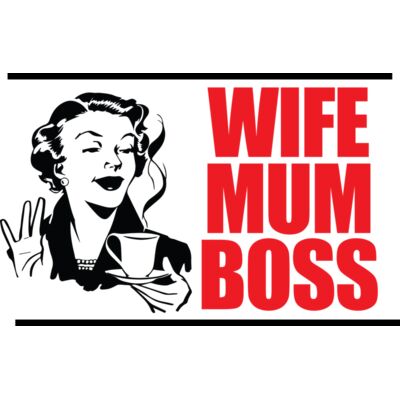 WIFE MUM BOSS 01 Thumbnail