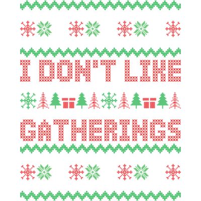 Ugly Christmas - I don't like gatherings Thumbnail