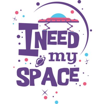 I need my space Thumbnail